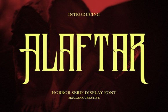 Alaftar: The Font That Casts a Spell of Eerie Sophistication