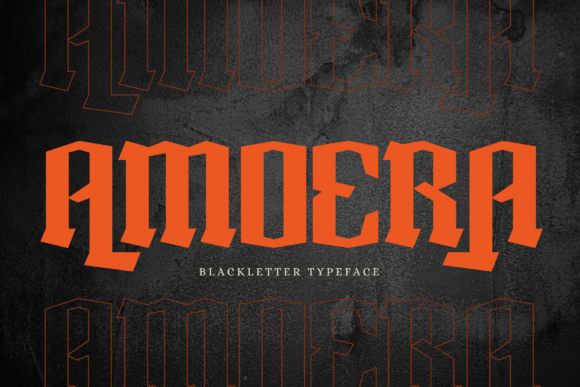 Amoera: A Modern Gothic Font with a Medieval Soul
