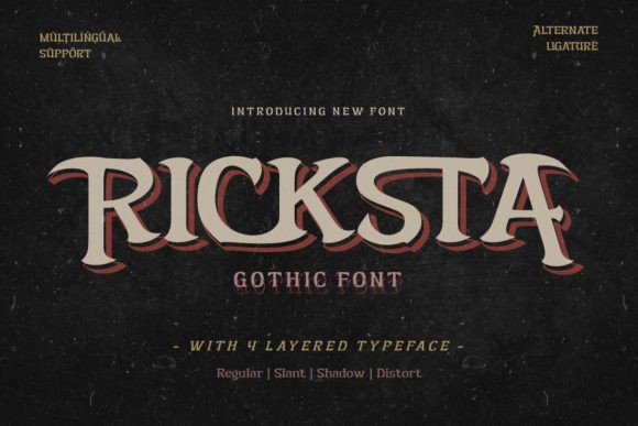 Ricksta: A Gothic Serif Font with a Unique Sharp Touch